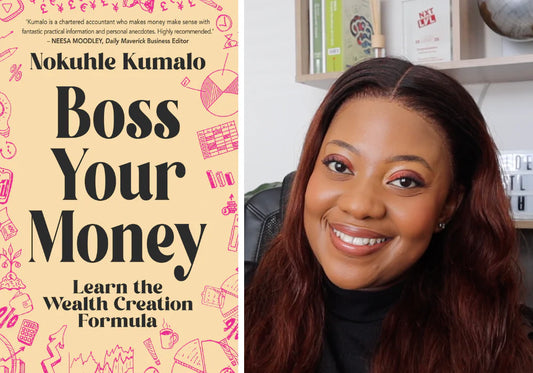 News24 Feature | Boss Your Money by Nokuhle Kumalo